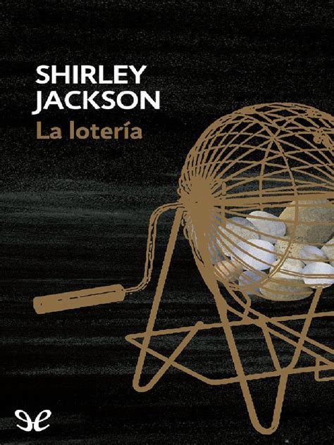 la loteria shirley jackson pdf|La Lotería Resumen PDF .